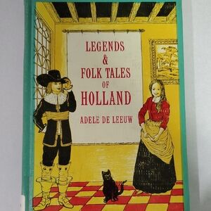Legends & Folk Tales of Holland Book